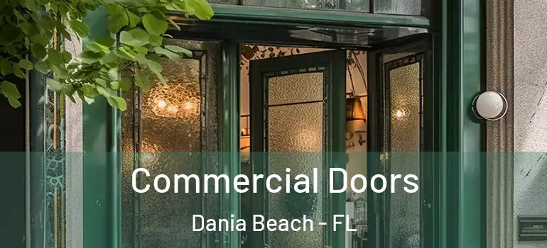  Commercial Doors Dania Beach - FL