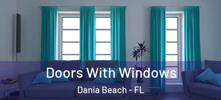  Doors With Windows Dania Beach - FL