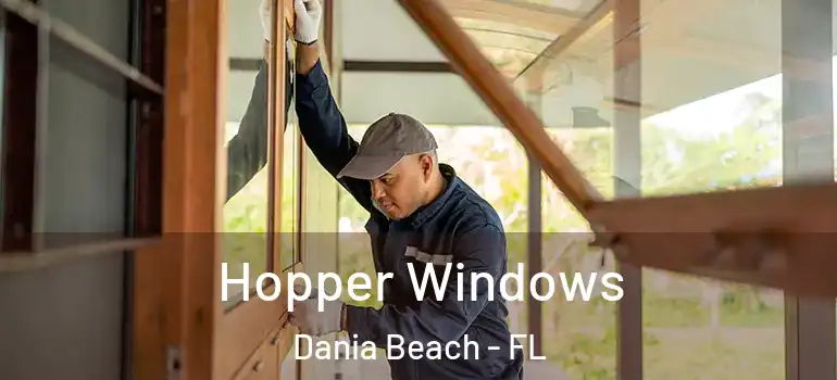  Hopper Windows Dania Beach - FL