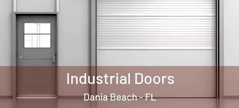  Industrial Doors Dania Beach - FL