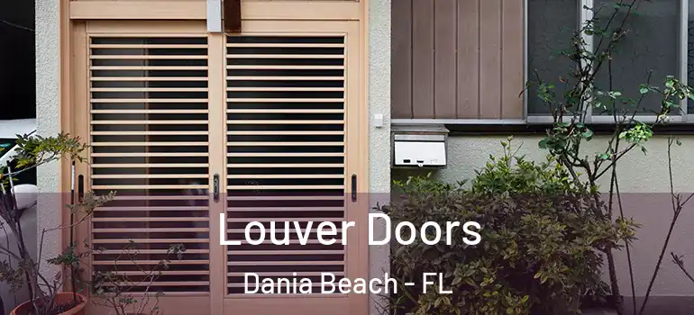  Louver Doors Dania Beach - FL