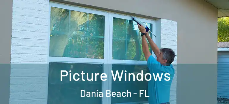  Picture Windows Dania Beach - FL
