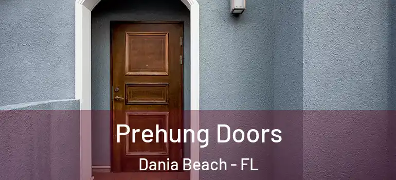  Prehung Doors Dania Beach - FL