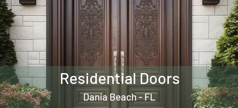  Residential Doors Dania Beach - FL