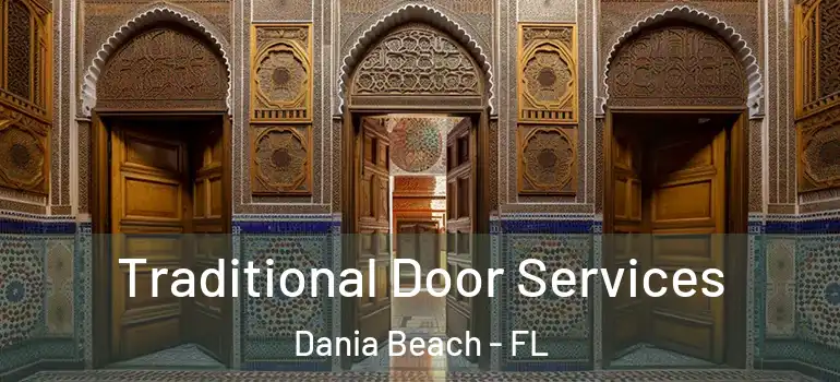  Traditional Door Services Dania Beach - FL